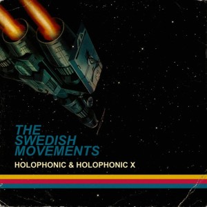 ดาวน์โหลดและฟังเพลง Holophonic 5 พร้อมเนื้อเพลงจาก The Swedish Movements