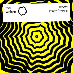 Baronski的專輯tonwelten meets Trust in Wax