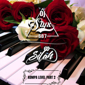 收聽DJ SILAH的Kompa Level, Pt. 2歌詞歌曲