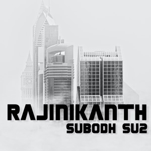 Listen to Rajinikanth song with lyrics from Subodh Su2