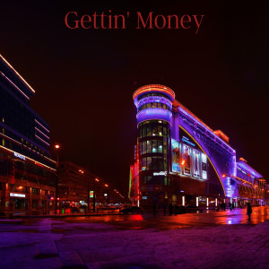 Dengarkan lagu Gettin Money nyanyian lredflexl dengan lirik