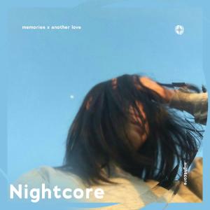 收聽neko的Memories x Another Love - Nightcore歌詞歌曲