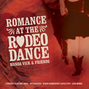 อัลบัม Romance At The Rodeo Dance ศิลปิน Wanda Vick