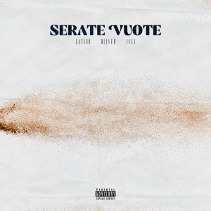 Listen to Serate Vuote song with lyrics from Latino
