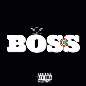 Listen to B O S S (Explicit) song with lyrics from Straïker