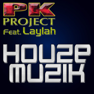 PK Project的專輯Houze Muzik