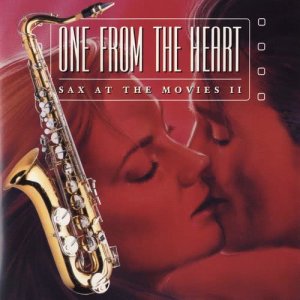 Jazz At The Movies Band的專輯One From The Heart: Sax At The Movies II