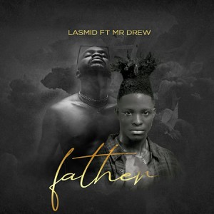 Listen to Father (Explicit) song with lyrics from Lasmid