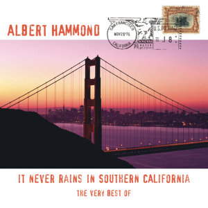 ดาวน์โหลดและฟังเพลง It Never Rains in Southern California พร้อมเนื้อเพลงจาก Albert Hammond----[replace by 62125]