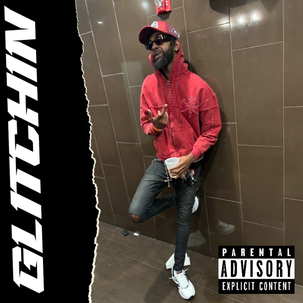Glitchin (Explicit)
