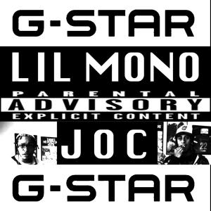 Lil Mono的專輯G-STAR (feat. JOC) [Explicit]