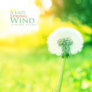 A Lazy Spring Wind