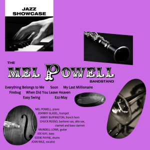 收听Mel Powell and His Orchestra的Ezz-May歌词歌曲