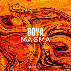 Listen to Magma (Explicit) song with lyrics from BoYA
