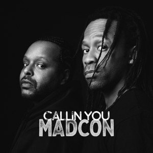 Callin You (Explicit) dari Madcon