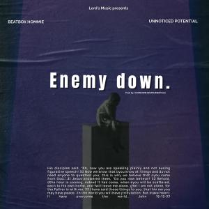 收听Beatbox Hommie的Enemy down歌词歌曲