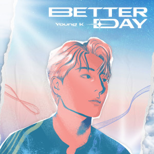 Young K的专辑Better Day
