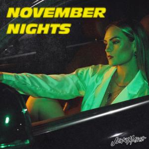 ดาวน์โหลดและฟังเพลง November Nights พร้อมเนื้อเพลงจาก Jenny March