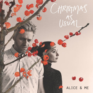 Dengarkan lagu It's Gonna Be a Cold Cold Christmas nyanyian Alice & Me dengan lirik
