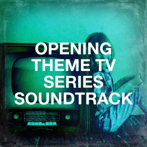 TV Theme Songs Unlimited的專輯Opening Theme Tv Series Soundtrack