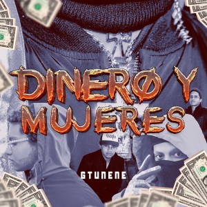 Album Dinero y Mujeres oleh Gtunene