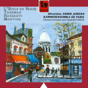 Alexandre Tansman: Septet, Tibor Harsanyi: Nonet, Bohuslav Martinu: Nonet, H. 374 (L'Ecole de Paris)