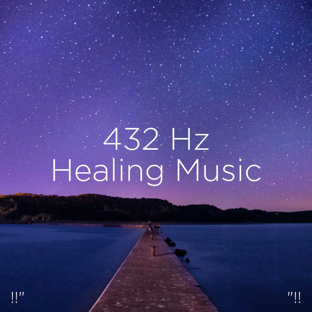 432 hz Healing Music