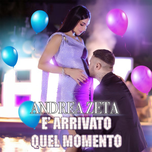 Listen to E' Arrivato Quel Momento song with lyrics from Andrea Zeta