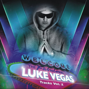 Like Vegas的專輯Vegas Tracks Vol. 2