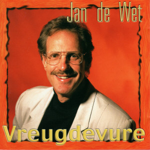 Album Vreugdevure from Jan de Wet