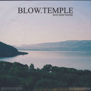 Album Into Deep Water from Blow.Temple