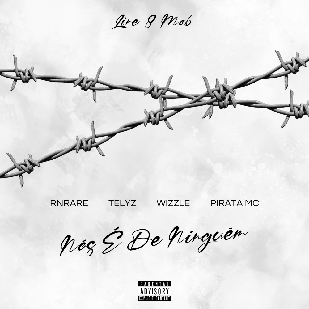 Nós é de Ninguém (Explicit)