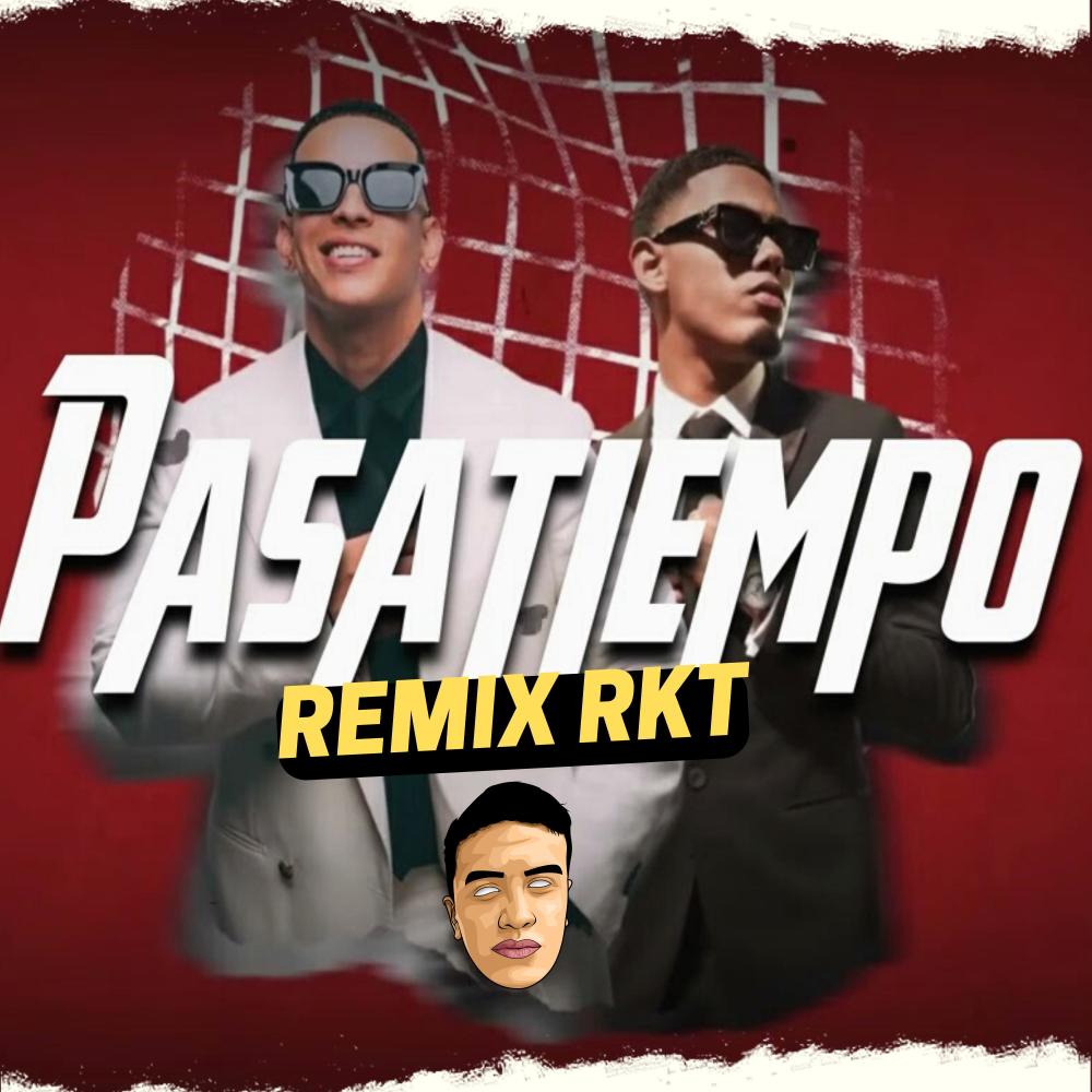 PASATIEMPO VS ECHALE PIQUE RKT (Explicit)