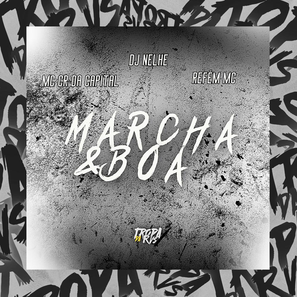 Marcha & Boa (feat. Refém Mc) (Explicit)