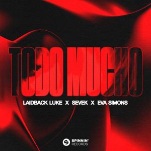 Laidback Luke的專輯Todo Mucho (Extended Mix)