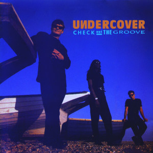 收聽Undercover的Never Let Her Slip Away (Essential Edit)歌詞歌曲