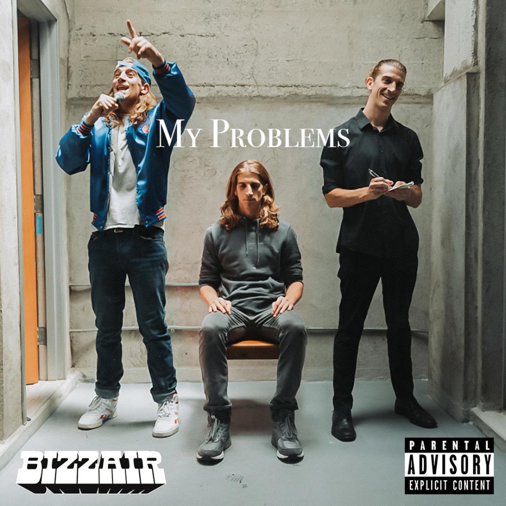 My Problems (Explicit)