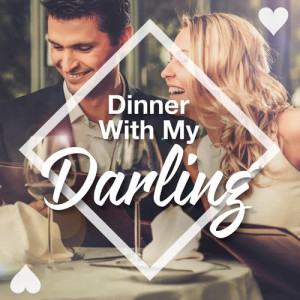 อัลบัม Dinner with My Darling ศิลปิน Various