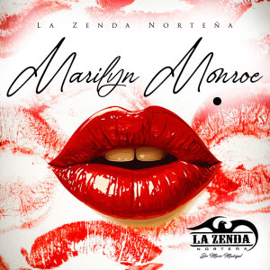 ดาวน์โหลดและฟังเพลง Marilyn Monroe พร้อมเนื้อเพลงจาก La Zenda Norteña