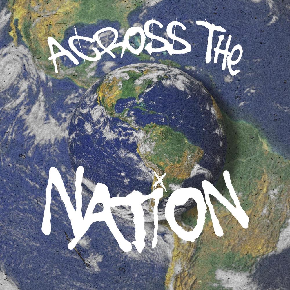 Across The Nation (Explicit)