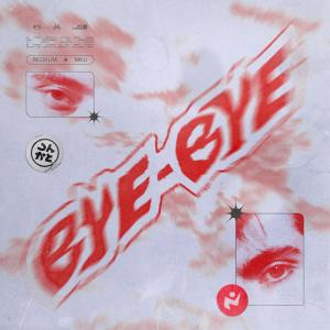 收聽REDRUM的BYE BYE (Explicit)歌詞歌曲