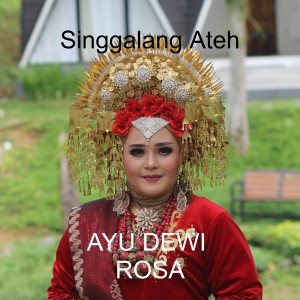 收聽Ayu Dewi的Singgalang Ateh歌詞歌曲