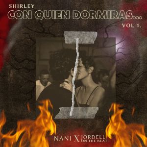 Nani的专辑SHIRLEY CON QUIEN DORMIRAS... VOL .1