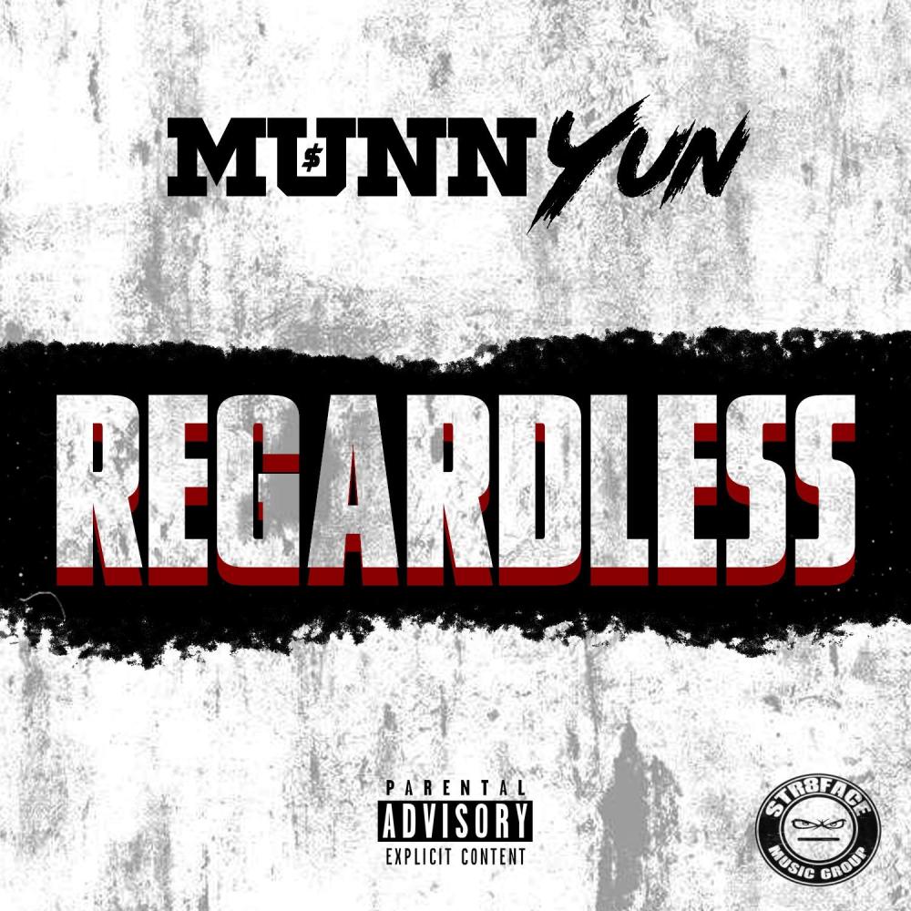 Regardless (Explicit)