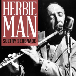 ดาวน์โหลดและฟังเพลง Littele Man You've Have a Busy Day พร้อมเนื้อเพลงจาก Herbie Mann