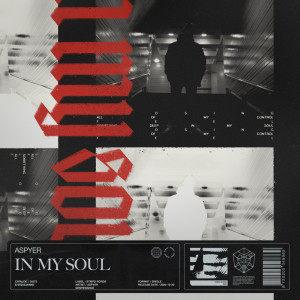 收聽Aspyer的In My Soul歌詞歌曲