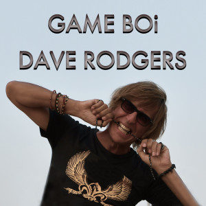 Dave Rodgers的專輯GAME BOi (Explicit)