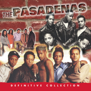 The Pasadenas的專輯Definitive Collection