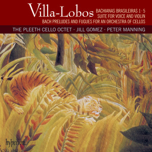 Peter Manning的專輯Villa-Lobos: Bachianas brasileiras Nos. 1 & 5 etc.