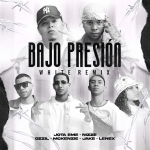 Album Bajo Presión (White Remix) (Explicit) from Jota Eme